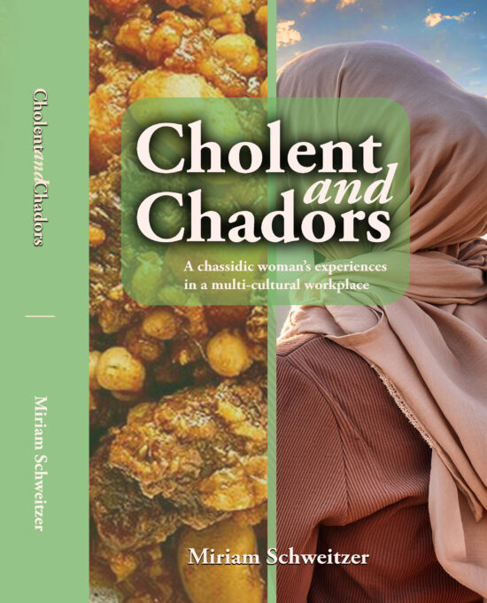 Cholent and Chadors